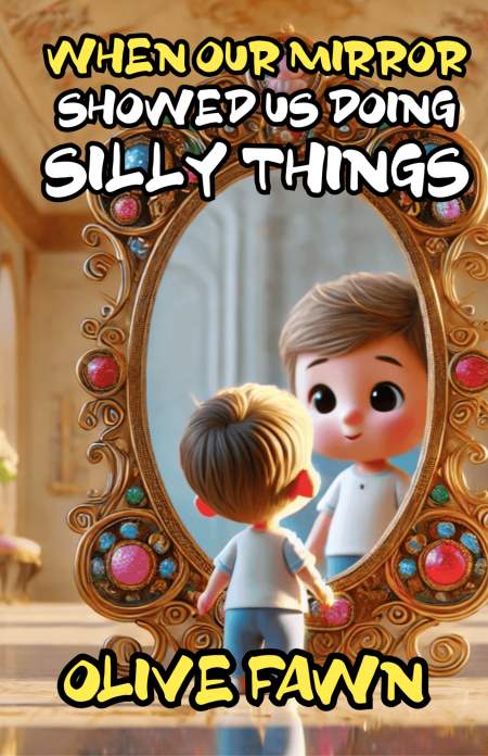 When Our Mirror Showed Us Doing Silly Things